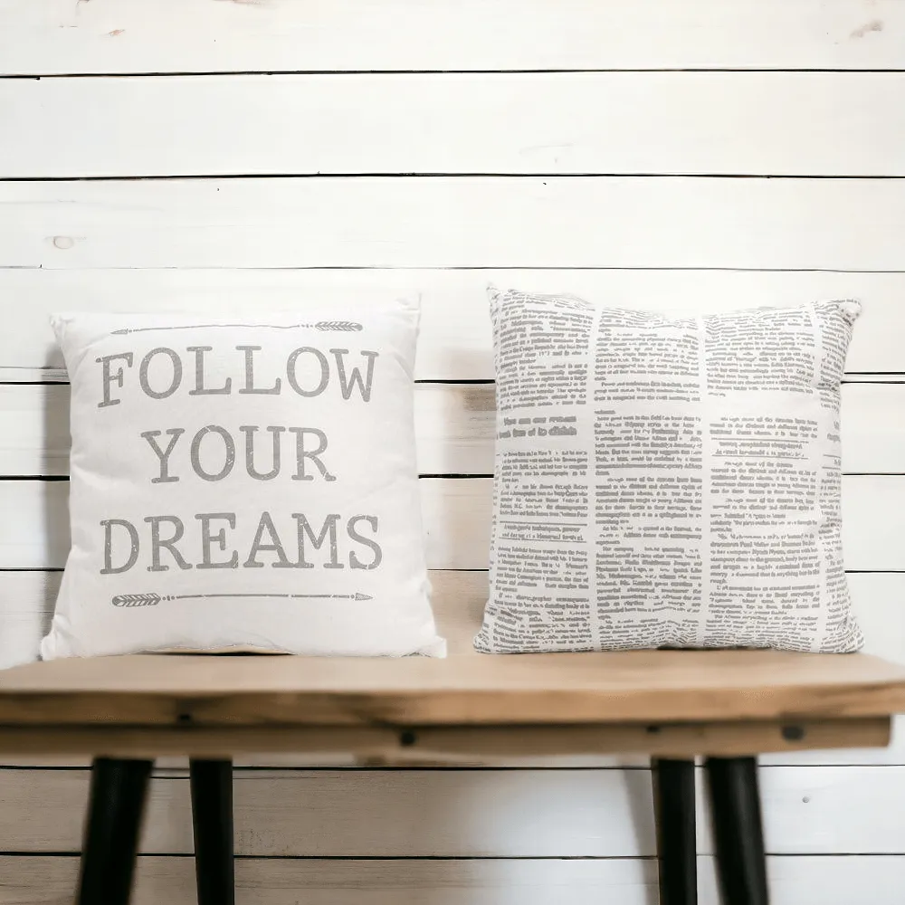 Follow Your Dreams 16"